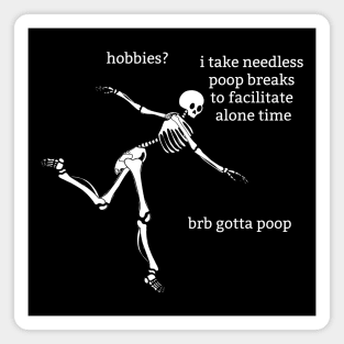 Sassy Skeletons: "Hobbies?" Magnet